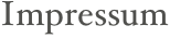 Impressum